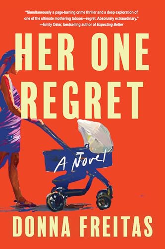 Book cover: woman with stroller, bold red background, title "Her One Regret.