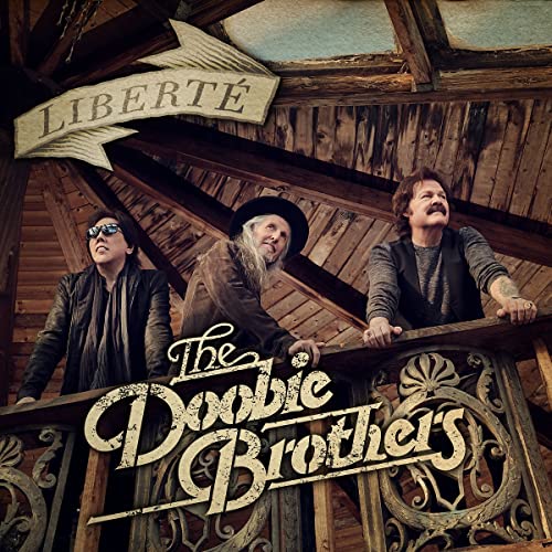 Doobie Brothers album cover, “Liberte,” featuring three band members.