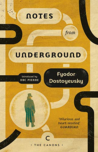 Book cover for Notes from Underground by Fyodor Dostoyevsky featuring abstract pipes and a figure.
