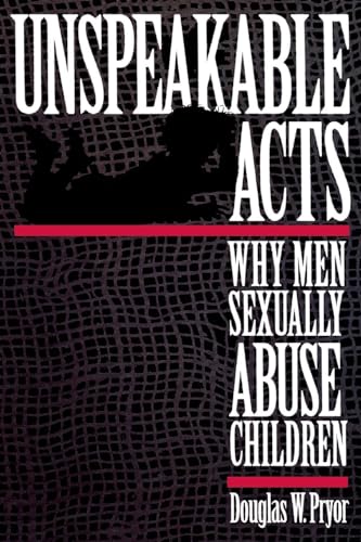 Book cover: "Unspeakable Acts" by Douglas W. Pryor, black and white.