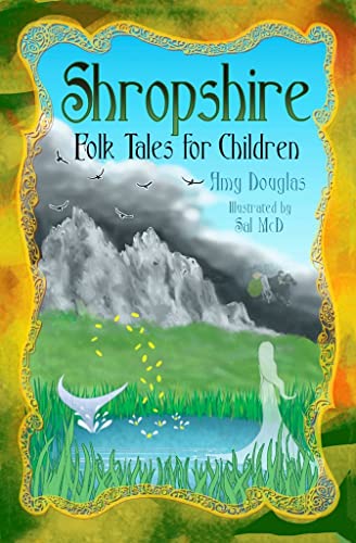 Book cover: “Shropshire Folk Tales for Children” with landscape illustration.