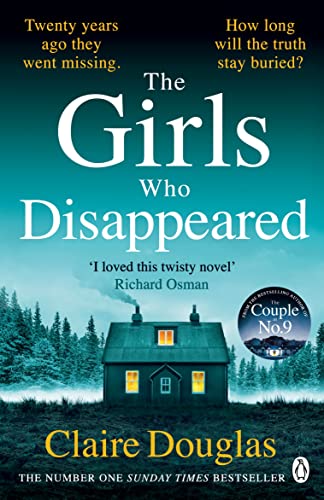Book cover for The Girls Who Disappeared by Claire Douglas featuring a dark house.