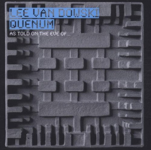 CD cover for "As Told On The Eve Of..." by Dowski, Van & Quenum.