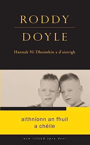 Book cover featuring Roddy Doyle, a photo of two boys, and the title in Irish.
