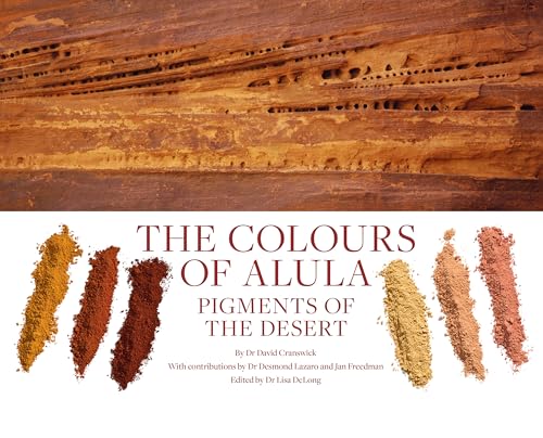 Book cover: desert rock formations and pigment samples, “The Colours of AlUla”.