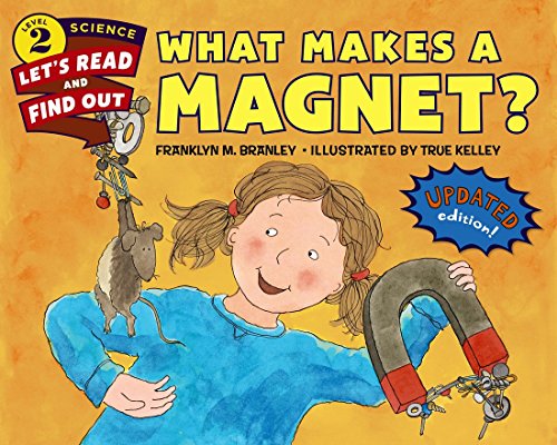 Book cover: “What Makes a Magnet?” with a girl, mouse, and horseshoe magnet.