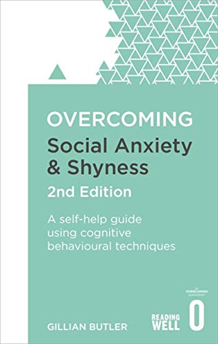 Book cover: "Overcoming Social Anxiety & Shyness," 2nd Edition, by Gillian Butler.