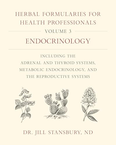 Book cover: “Herbal Formularies for Health Professionals, Volume 3: Endocrinology” with botanical illustrations.