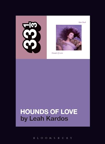 Book cover for “Hounds of Love” by Leah Kardos, with Kate Bush portrait.
