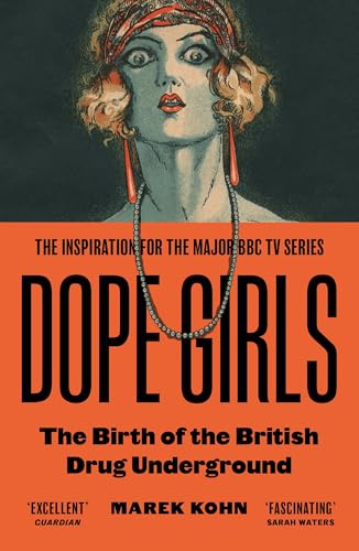 Book cover: "Dope Girls" with a portrait of a woman in 1920s style.