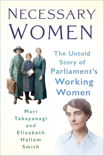 Book cover: “Necessary Women” with portraits of early female parliament staff.