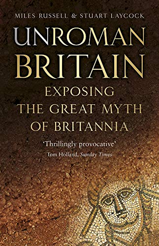 Book cover: “UnRoman Britain” with mosaic detail in the corner.