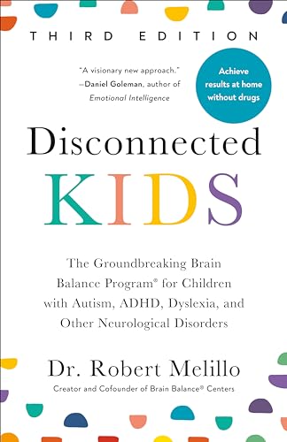 Book cover: "Disconnected Kids" third edition by Dr. Robert Melillo.