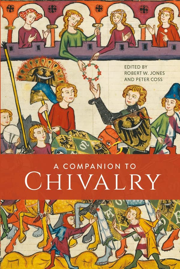 Book cover: "A Companion to Chivalry" with medieval figures and castle.