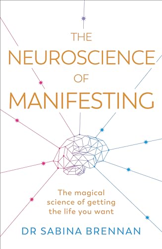 Book cover: “The Neuroscience of Manifesting” with a polygonal brain illustration.