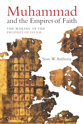 Book cover: "Muhammad and the Empires of Faith" with aged manuscript imagery.