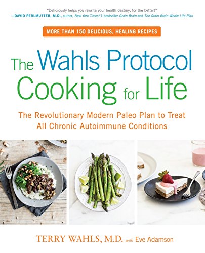 Book cover for The Wahls Protocol Cooking for Life featuring photos of healthy meals.