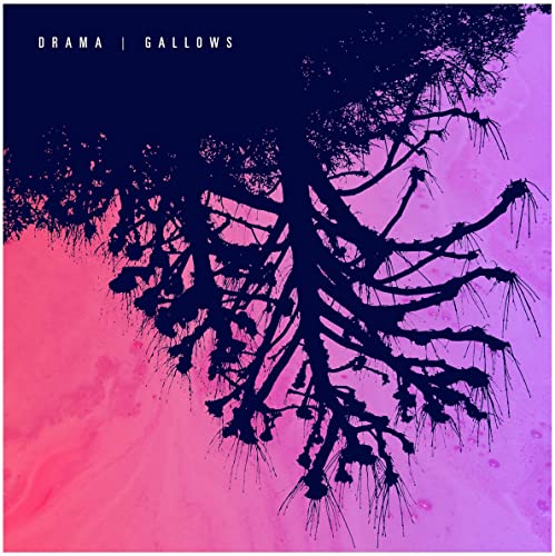 Album cover for Drama's "Gallows" with a silhouetted tree against pink and blue.