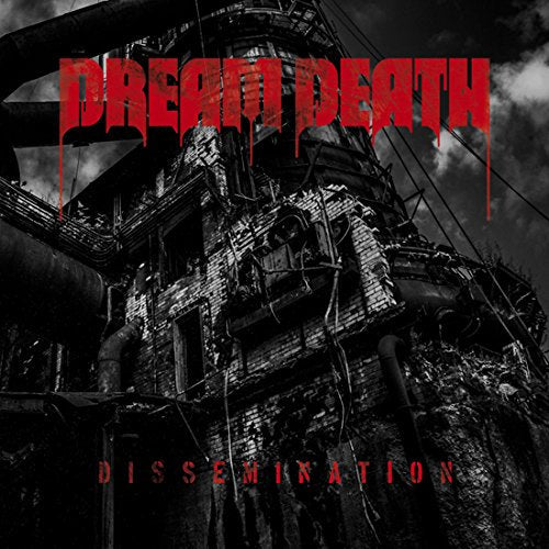 Album cover for Dream Death’s “Dissemination” featuring a decaying tower.