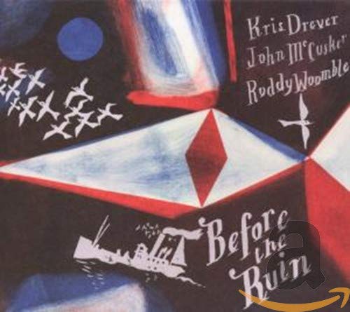 CD cover for "Before The Ruin" by Drever McCusker Woomble, abstract art.
