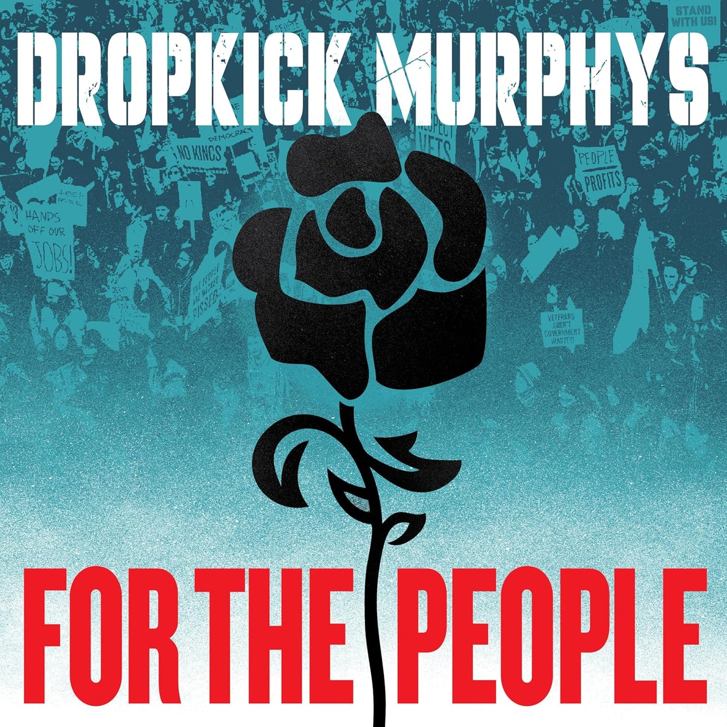 Dropkick Murphys album cover: dark rose against a textured, protest-themed background.