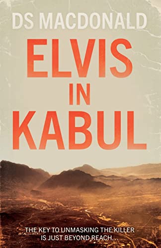 Book cover: "Elvis in Kabul" with desert mountains in background.