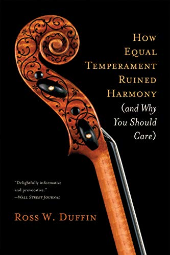 Book cover featuring a violin scroll and the title "How Equal Temperament Ruined Harmony.