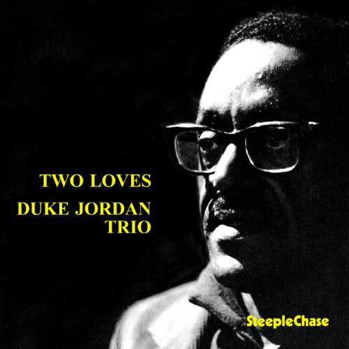 "Duke Jordan Trio - Two Loves" CD cover featuring a black-and-white portrait of Duke Jordan.