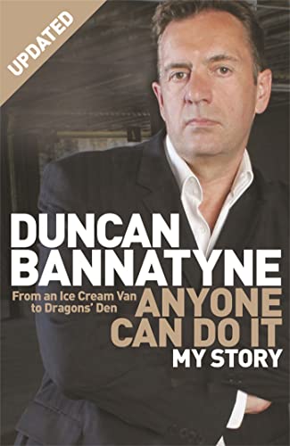 Book cover: "Anyone Can Do It" autobiography by Duncan Bannatyne.