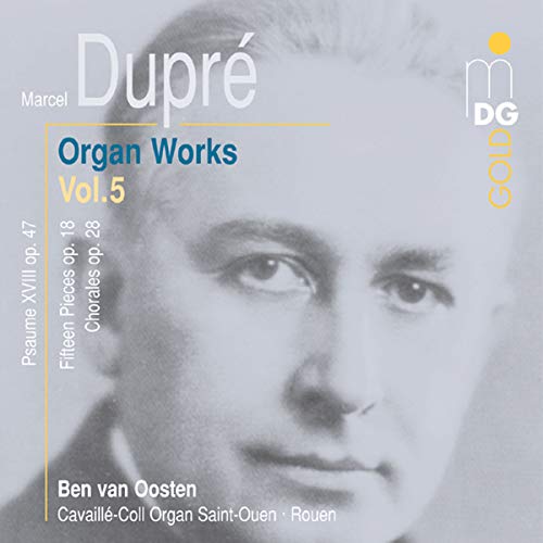 CD cover for Marcel Dupré’s “Organ Works, Vol. 5” featuring a portrait.