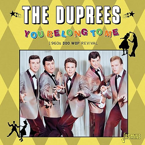 CD cover for The Duprees’ “You Belong To Me” featuring the group’s photo.