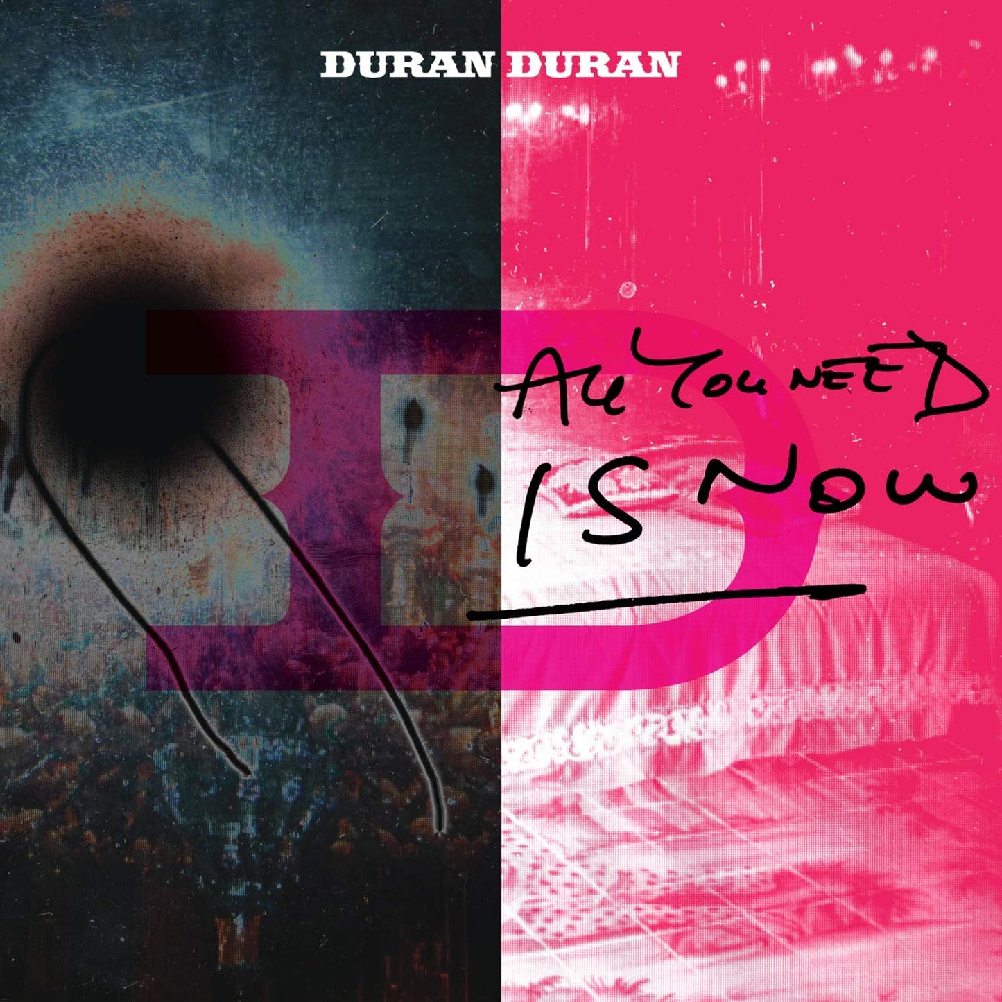 "Duran Duran CD cover with abstract, split-color design and handwritten title 'All You Need Is Now'."