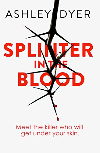 Book cover: “Splinter in the Blood” with thorns and red text.
