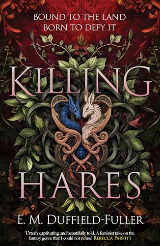 Book cover: “Killing Hares” with entwined dragon and hare illustration.