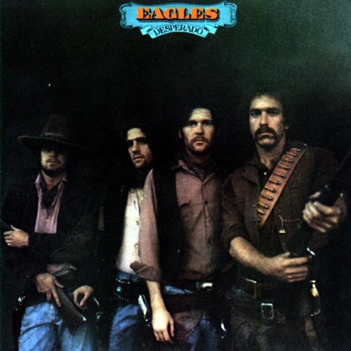 Eagles’ “Desperado” album cover featuring four men in Western attire.