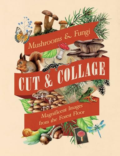 Collage of mushrooms, forest animals, and plants with red banners and book title text.