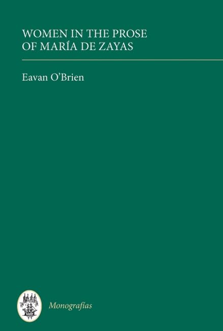 Dark green book cover with white text: "Women in the Prose of María de Zayas".