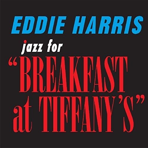 "Album cover with 'Eddie Harris - Jazz for Breakfast at Tiffany's' in bold text on black background."