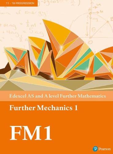 Edexcel AS and A level Further Mathematics Further Mechanics 1 textbook cover.