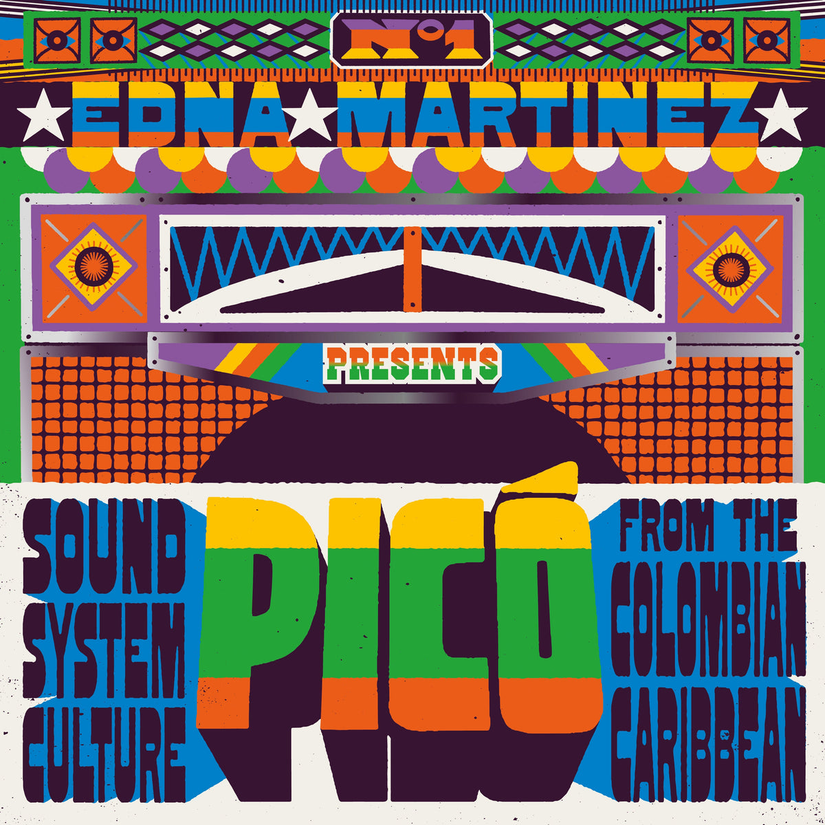 Album cover for “Edna Martinez Presents Picó: Sound System Culture” vinyl.