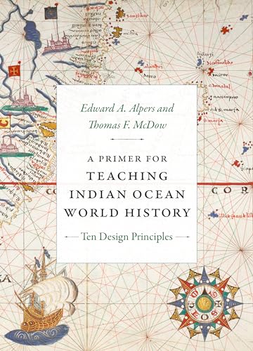 Book cover with historical map background and title: "A Primer for Teaching Indian Ocean World History".