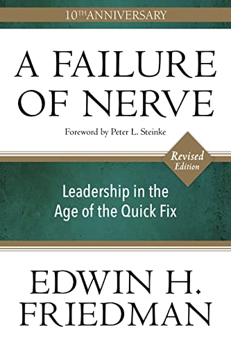 Book cover: "A Failure of Nerve" by Edwin H. Friedman, revised edition.