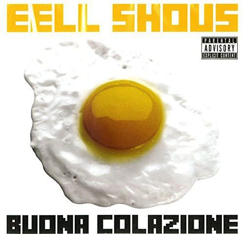 CD cover with fried egg image, text āEell Shous - Buona Colazioneā.