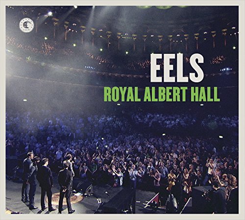 Eels album cover featuring a band on stage at Royal Albert Hall.