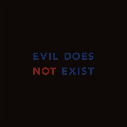 Black background with the text EVIL DOES NOT EXIST in blue and red letters.