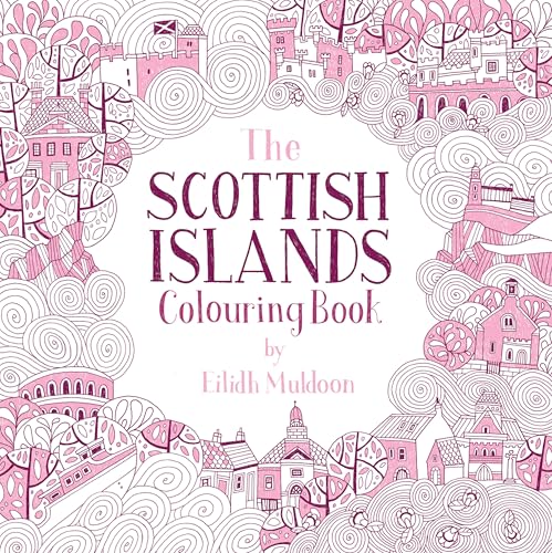 Cover of “The Scottish Islands Colouring Book” with pink illustrated buildings.