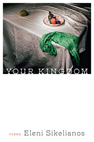 Book cover: still life with fruit, draped fabric, and title "Your Kingdom".