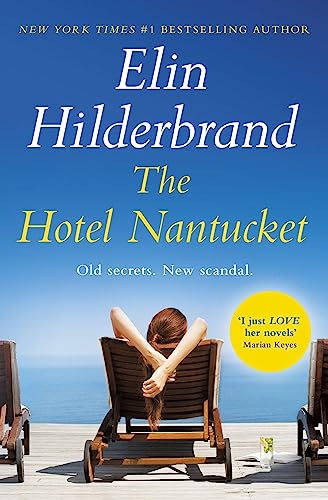 Book cover for The Hotel Nantucket by Elin Hilderbrand showing a woman relaxing poolside.