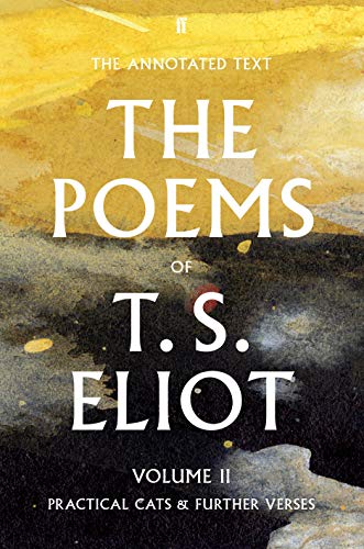 Book cover: “The Poems of T.S. Eliot Volume II” with abstract gold design.