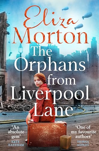 Book cover: "The Orphans from Liverpool Lane" with a young girl and bombed cityscape.